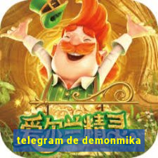 telegram de demonmika